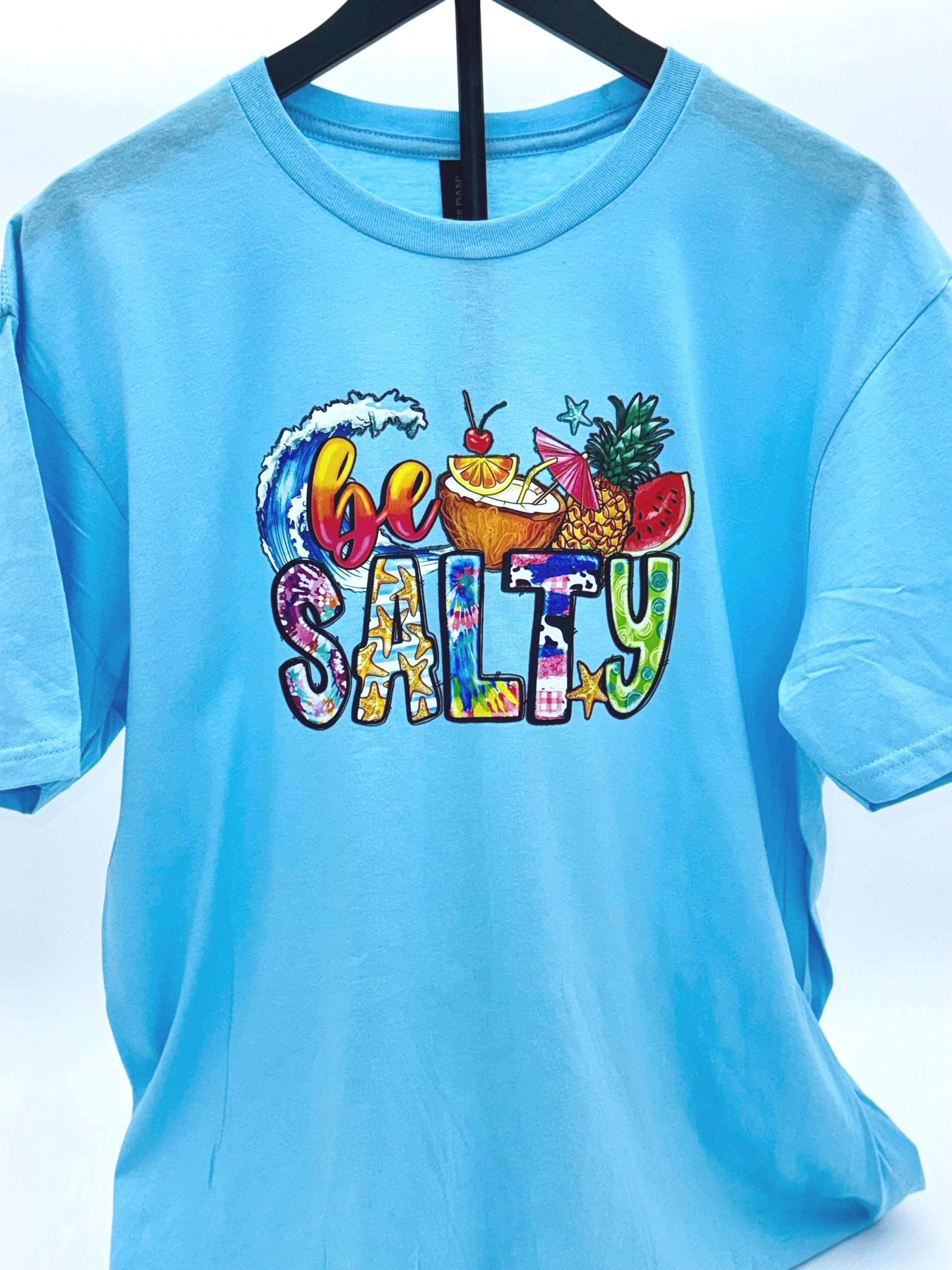 Be Salty – Beach Vibes T-Shirt: Tropical Summer Apparel