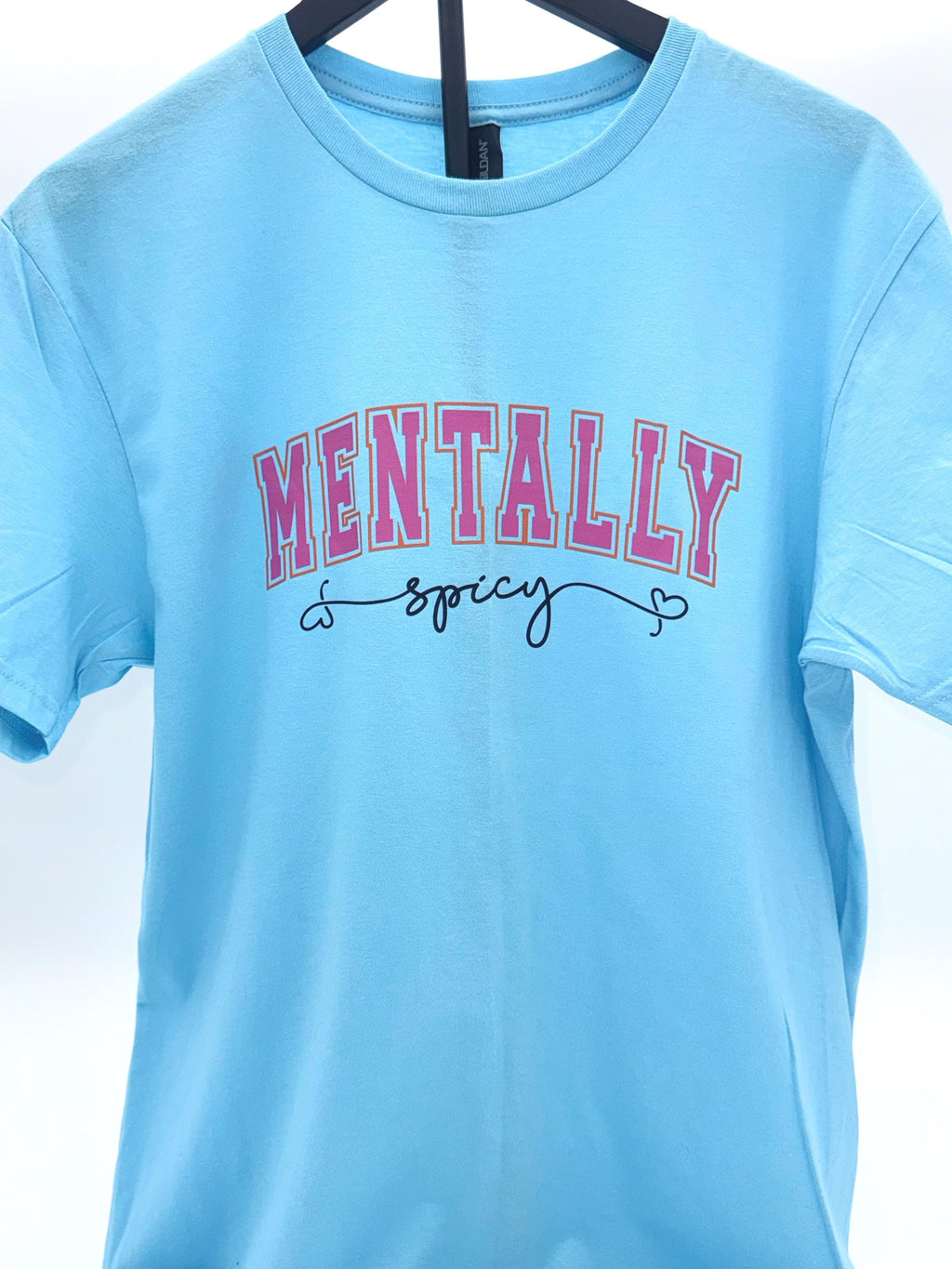 Mentally Spicy Graphic Tee, Expressive Sassy Shirt